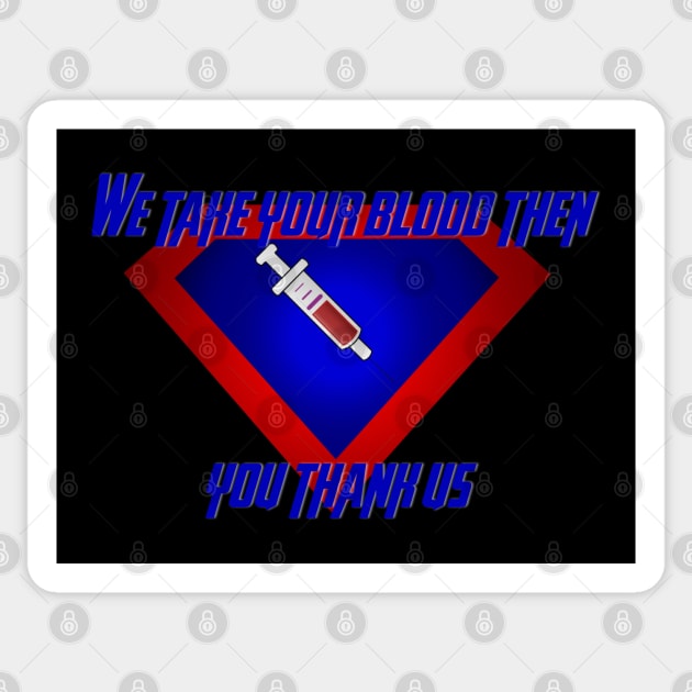 Phlebotomists Sticker by Thisepisodeisabout